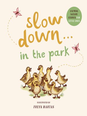 cover image of Slow Down... in the Park
